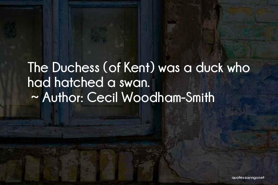 The Duchess Quotes By Cecil Woodham-Smith