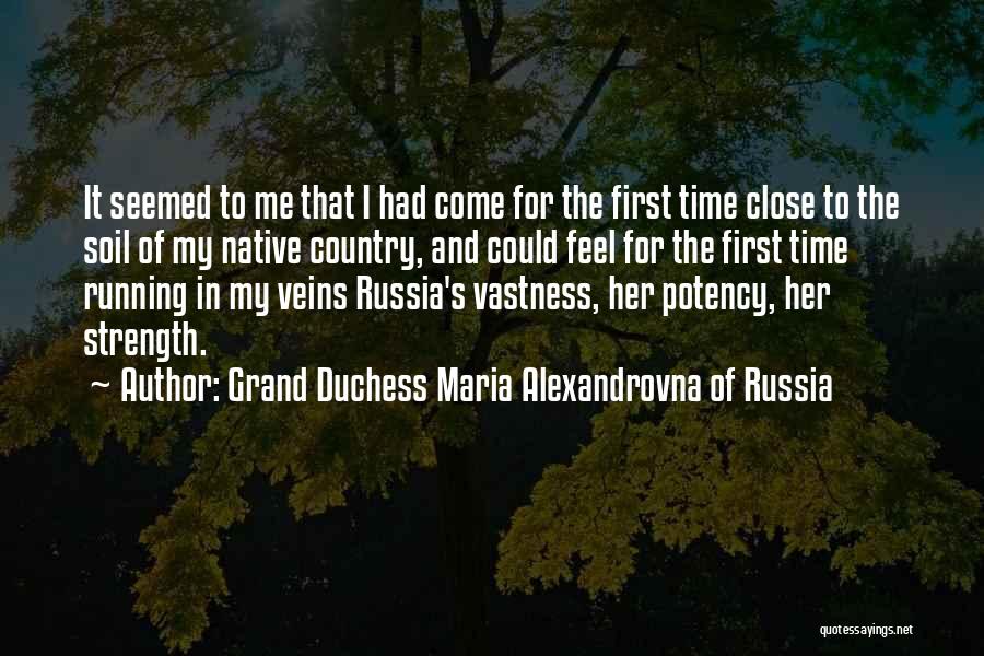 The Duchess Quotes By Grand Duchess Maria Alexandrovna Of Russia