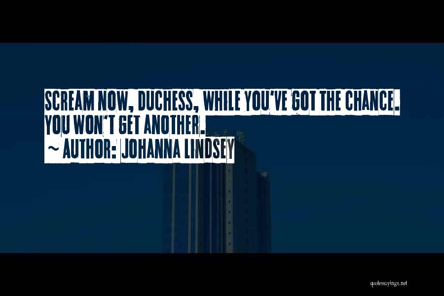 The Duchess Quotes By Johanna Lindsey