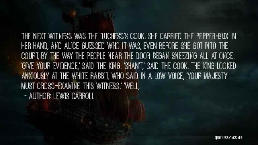 The Duchess Quotes By Lewis Carroll