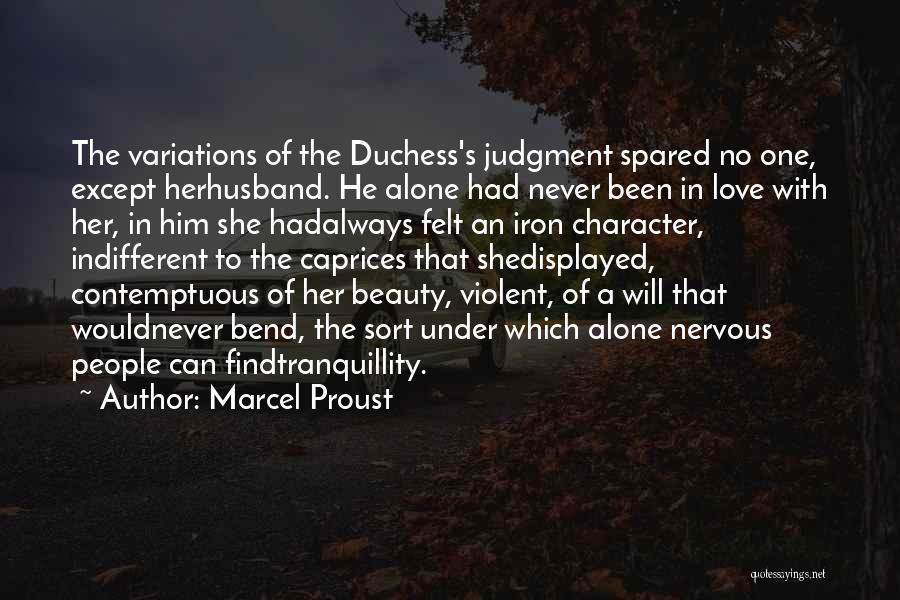 The Duchess Quotes By Marcel Proust