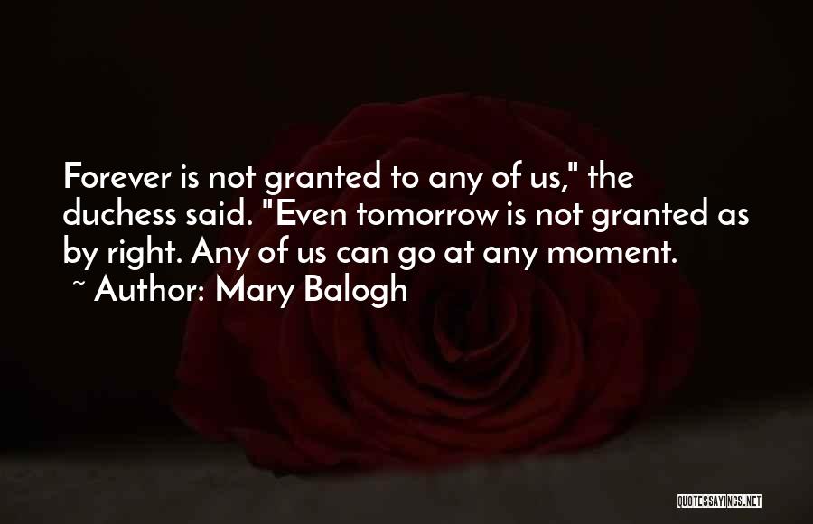 The Duchess Quotes By Mary Balogh