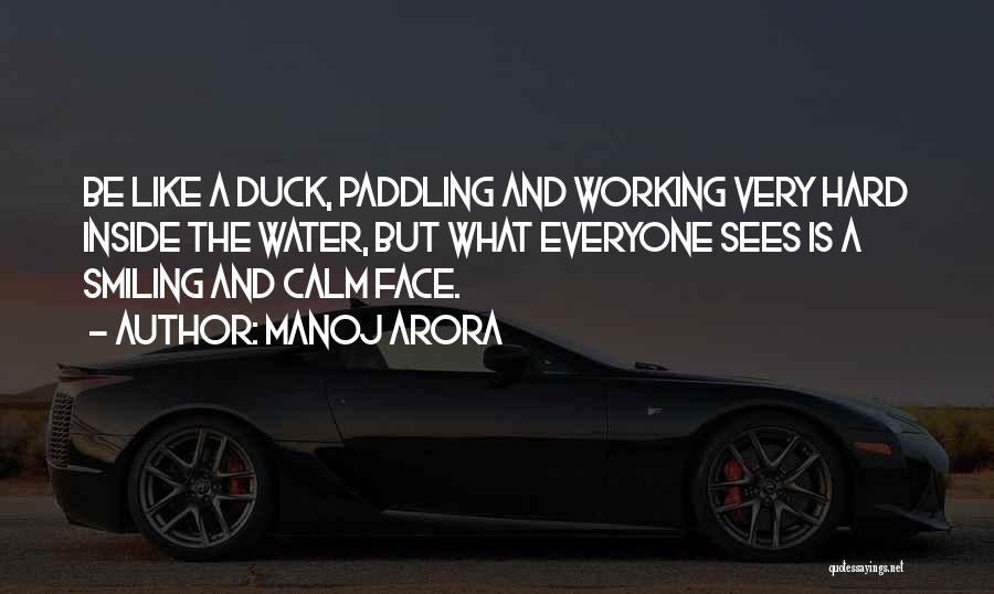 The Duck Face Quotes By Manoj Arora