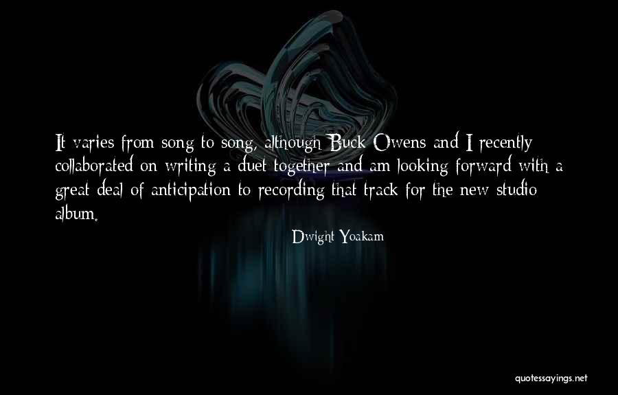 The Duet Quotes By Dwight Yoakam The Duet Quotes By Dwight Yoakam