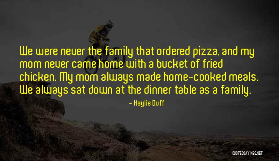 The Duff Mom Quotes By Haylie Duff