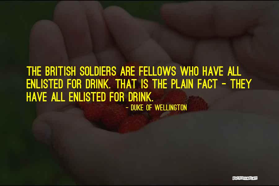 The Duke Quotes By Duke Of Wellington The Duke Quotes By Duke Of Wellington