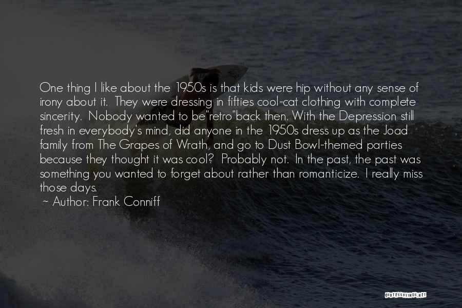 The Dust Bowl Quotes By Frank Conniff