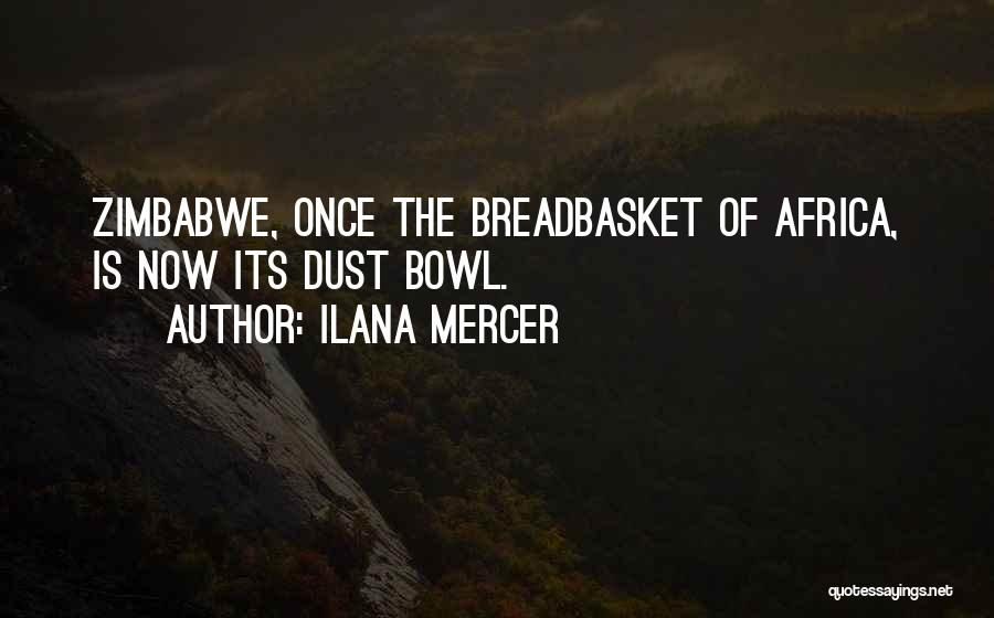 The Dust Bowl Quotes By Ilana Mercer