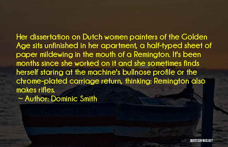 The Dutch Golden Age Quotes By Dominic Smith