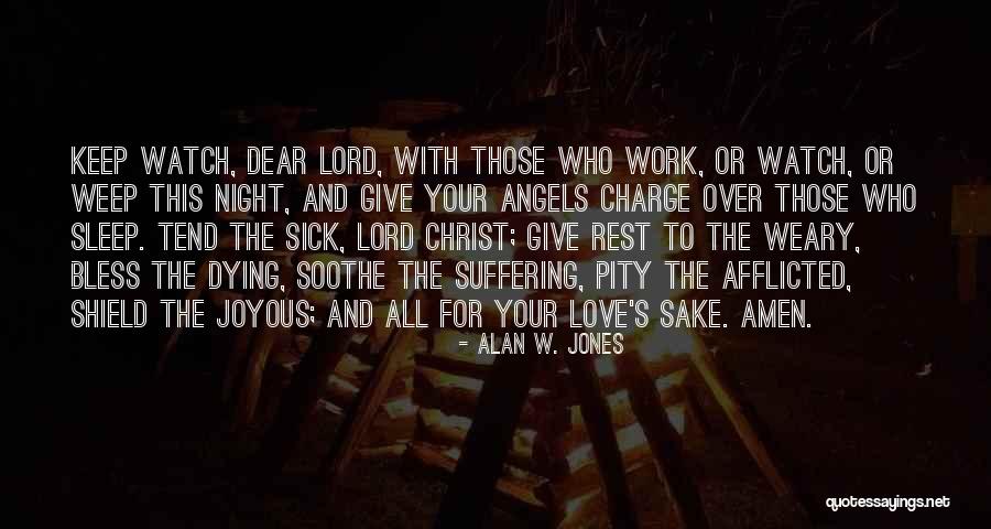 The Dying Night Quotes By Alan W. Jones The Dying Night Quotes By Alan W. Jones