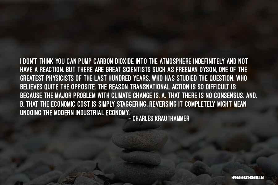 The Dyson Quotes By Charles Krauthammer The Dyson Quotes By Charles Krauthammer