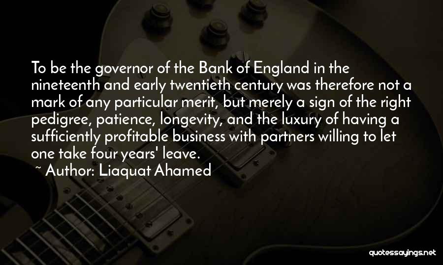 The Early Years Quotes By Liaquat Ahamed