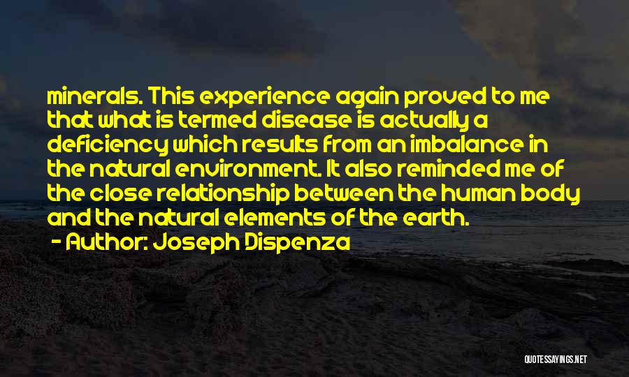 The Earth And Environment Quotes By Joseph Dispenza
