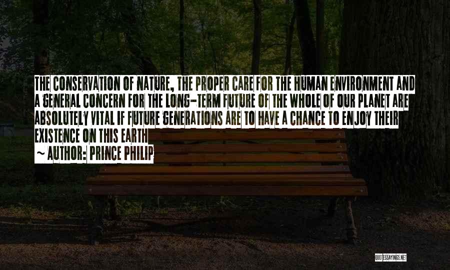 The Earth And Environment Quotes By Prince Philip