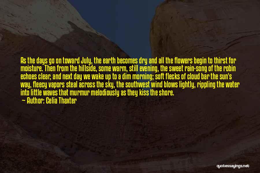 The Earth And Sun Quotes By Celia Thaxter