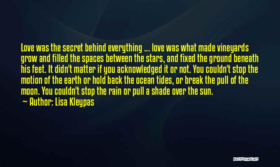 The Earth And Sun Quotes By Lisa Kleypas