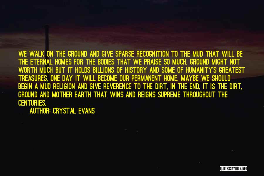 The Earth Dying Quotes By Crystal Evans