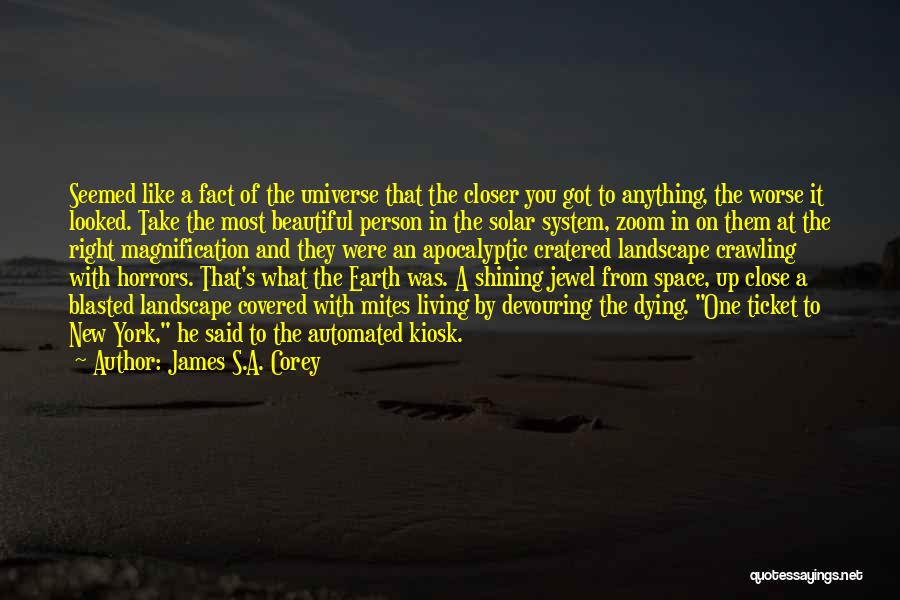 The Earth Dying Quotes By James S.A. Corey