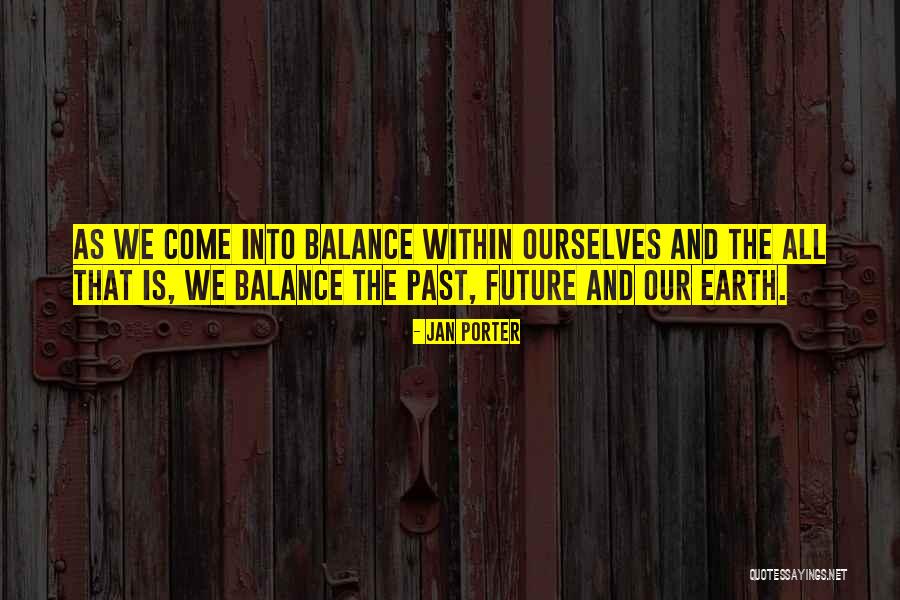 The Earth Healing Quotes By Jan Porter The Earth Healing Quotes By Jan Porter