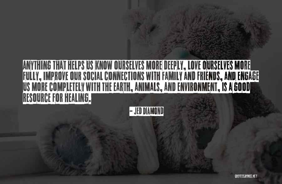 The Earth Healing Quotes By Jed Diamond The Earth Healing Quotes By Jed Diamond