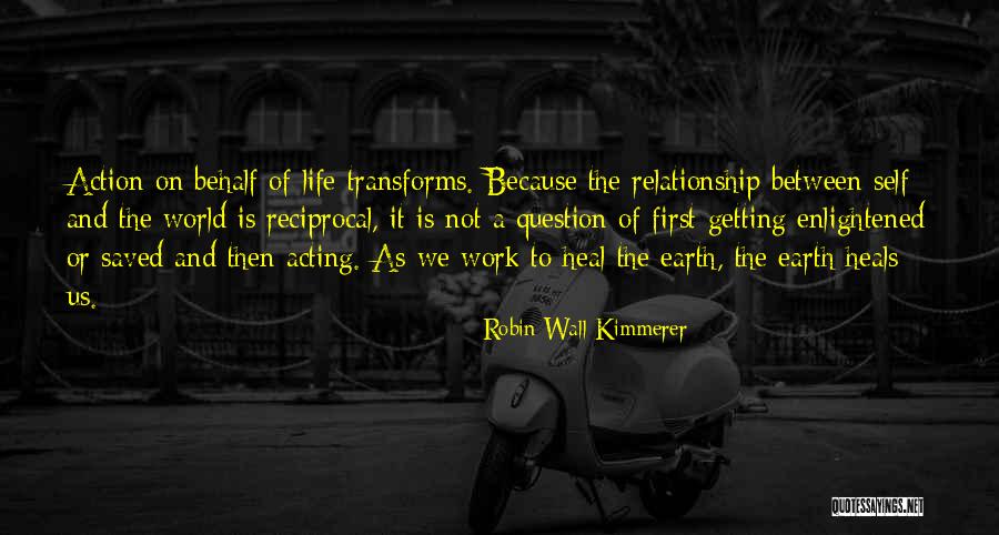 The Earth Healing Quotes By Robin Wall Kimmerer The Earth Healing Quotes By Robin Wall Kimmerer