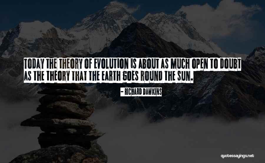 The Earth Is Round Quotes By Richard Dawkins