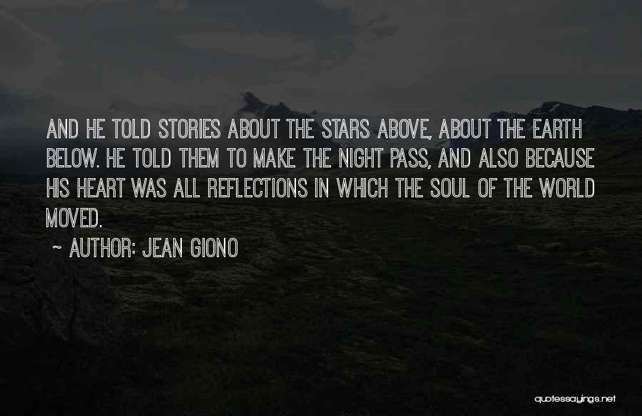 The Earth Moved Quotes By Jean Giono