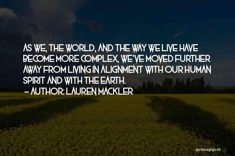 The Earth Moved Quotes By Lauren Mackler