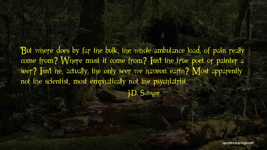 The Earth Painter Quotes By J.D. Salinger The Earth Painter Quotes By J.D. Salinger