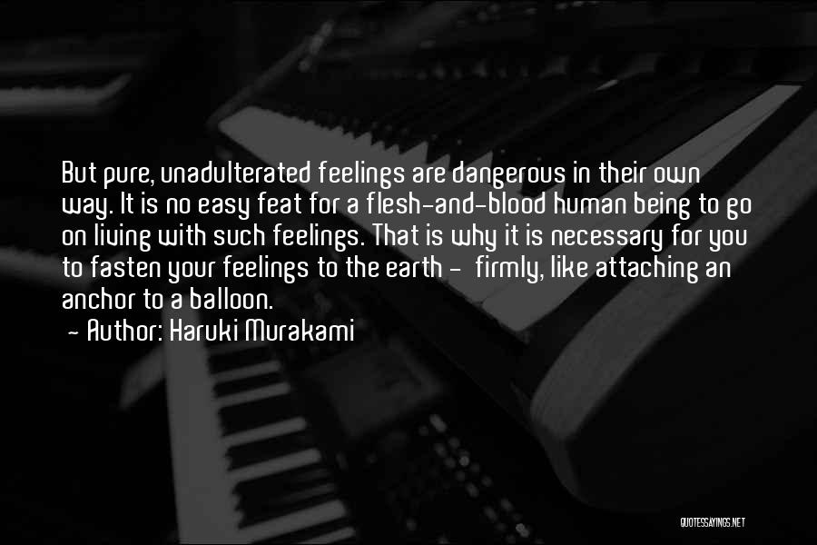 The Earth Quotes By Haruki Murakami