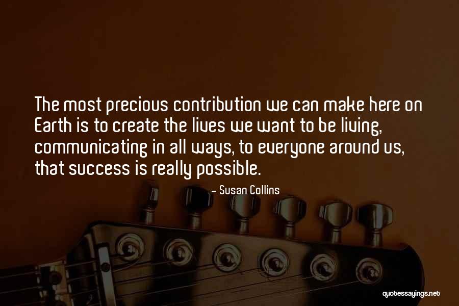 The Earth Quotes By Susan Collins