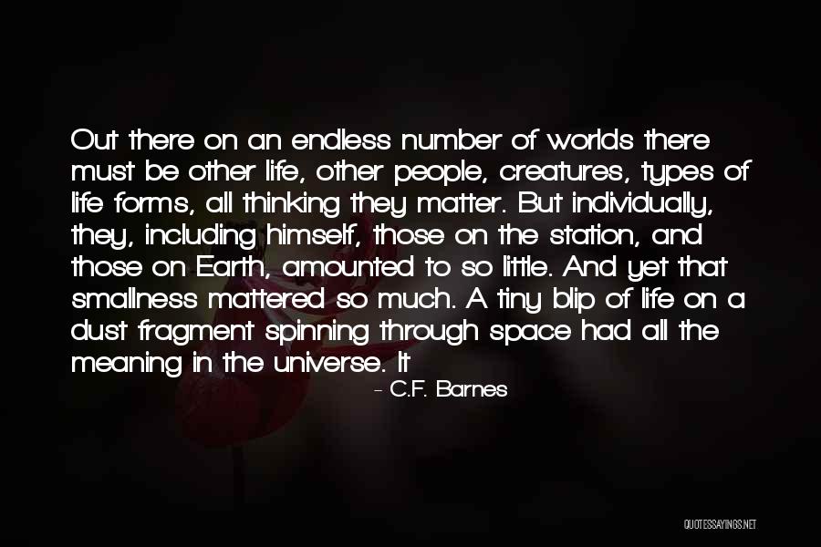 The Earth Spinning Quotes By C.F. Barnes The Earth Spinning Quotes By C.F. Barnes