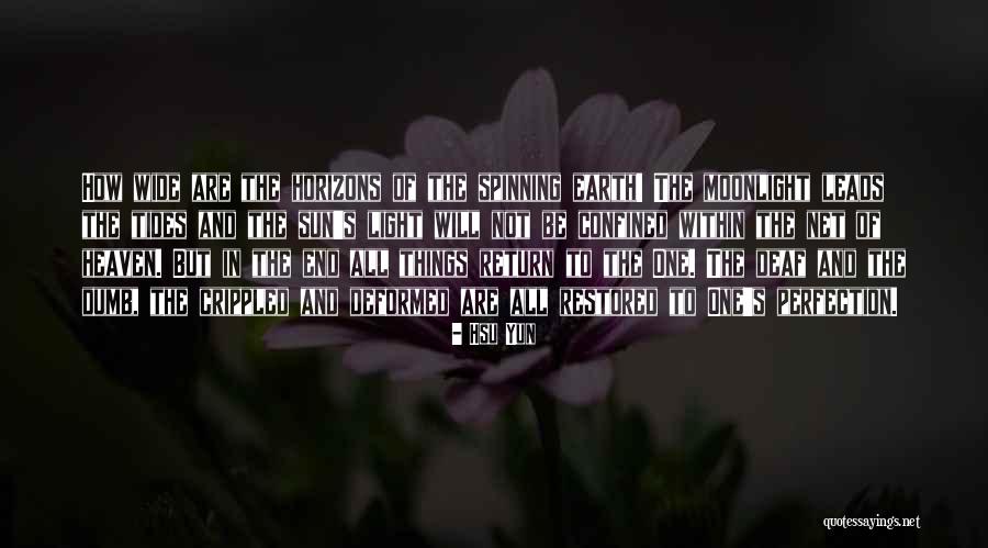 The Earth Spinning Quotes By Hsu Yun The Earth Spinning Quotes By Hsu Yun