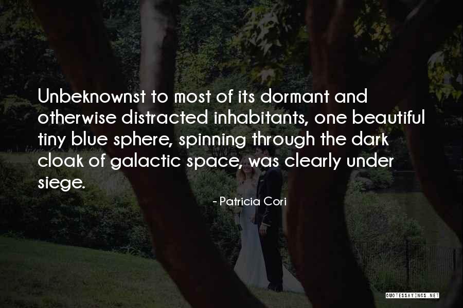 The Earth Spinning Quotes By Patricia Cori The Earth Spinning Quotes By Patricia Cori