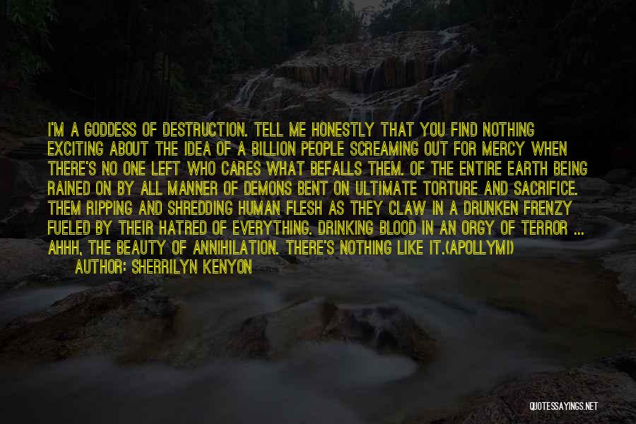 The Earth's Beauty Quotes By Sherrilyn Kenyon