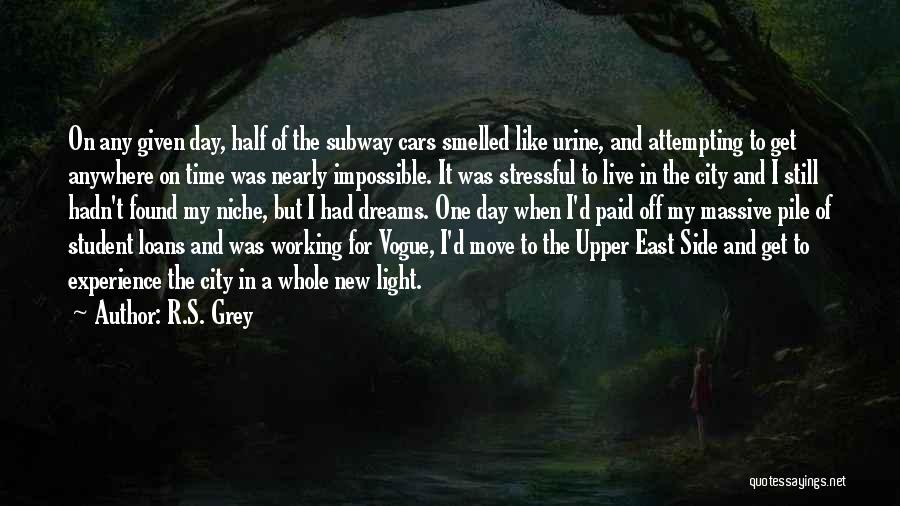 The East Side Quotes By R.S. Grey