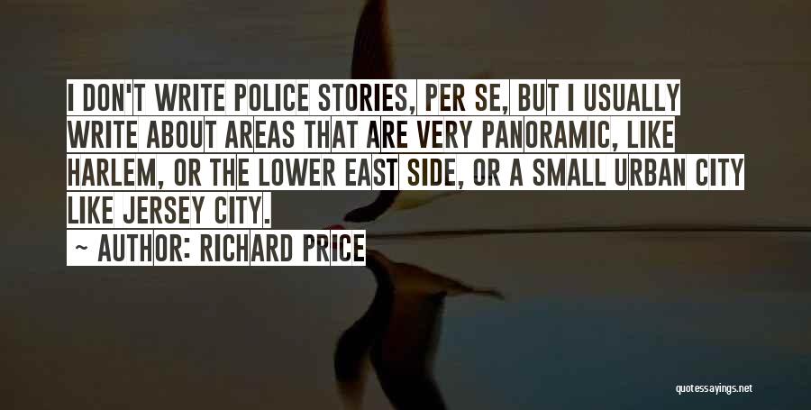 The East Side Quotes By Richard Price