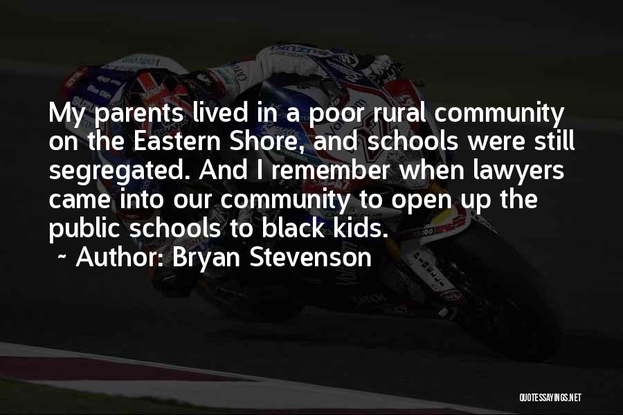 The Eastern Shore Quotes By Bryan Stevenson