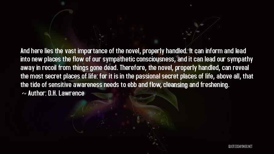 The Ebb And Flow Of Life Quotes By D.H. Lawrence