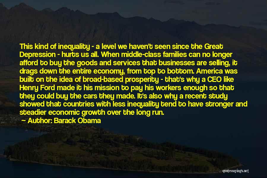 The Economic Growth Quotes By Barack Obama
