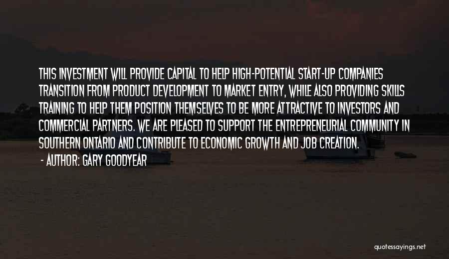 The Economic Growth Quotes By Gary Goodyear