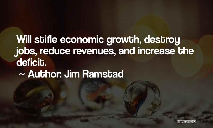 The Economic Growth Quotes By Jim Ramstad