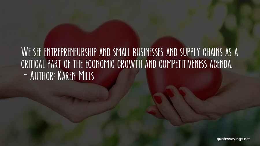 The Economic Growth Quotes By Karen Mills