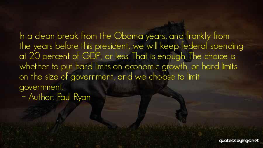 The Economic Growth Quotes By Paul Ryan