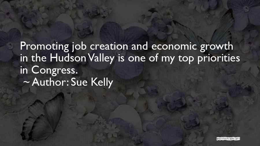 The Economic Growth Quotes By Sue Kelly