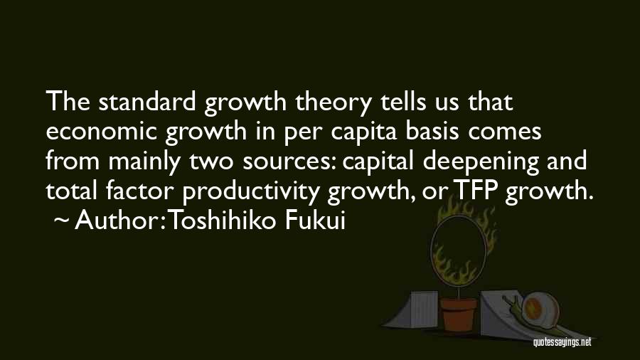 The Economic Growth Quotes By Toshihiko Fukui