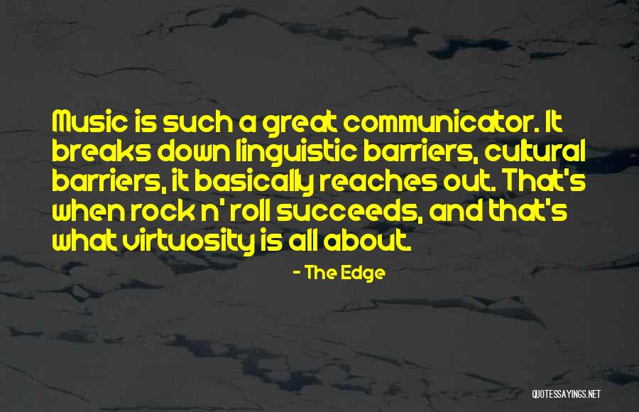 The Edge Quotes 727376 The Edge Quotes 727376