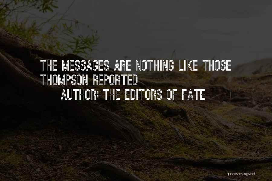 The Editors Of FATE Quotes 873519