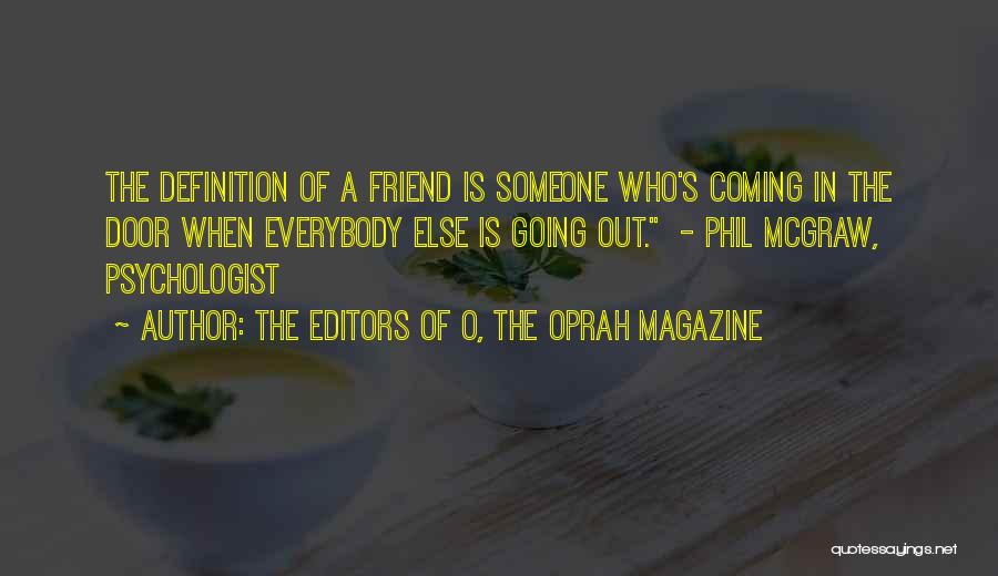 The Editors Of O, The Oprah Magazine Quotes 1867790