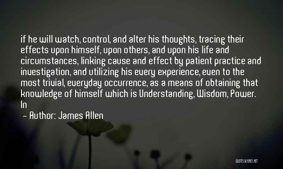 The Effects Of Power Quotes By James Allen